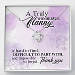 A Truly Wonderful Nanny Is Hard To Find Difficult To Part With Love Knot Necklace - Goodbye Nanny Gift - Love Knot Necklace