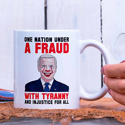 One Nation Under A Fraud With Tyranny And Injustice For All Coffee Mug - Funny Joe Biden Clown Travel Bottle