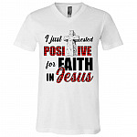I Just Tested Positive Tshirt, White, V-Neck T-Shirt