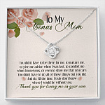 To My Bonus Mom Thank You For Loving Me As Your Own Love Knot Necklace - Step Mom Stepmother Gifts - Love Knot Necklace