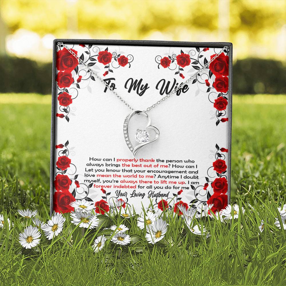 To My Wife How Can I Properly Thank The Person Who Always Brings The Best Put Of Me Forever Love Necklace To My Wife How Can I Properly Thank The Person Who Always Brings The Best Put Of Me Forever Love Necklace