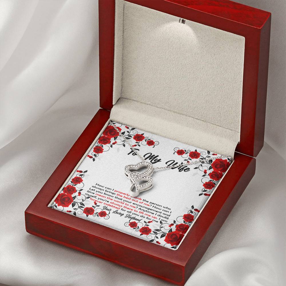 To My Wife How Can I Properly Thank The Person Who Always Brings The Best Put Of Me Double Hearts Necklace