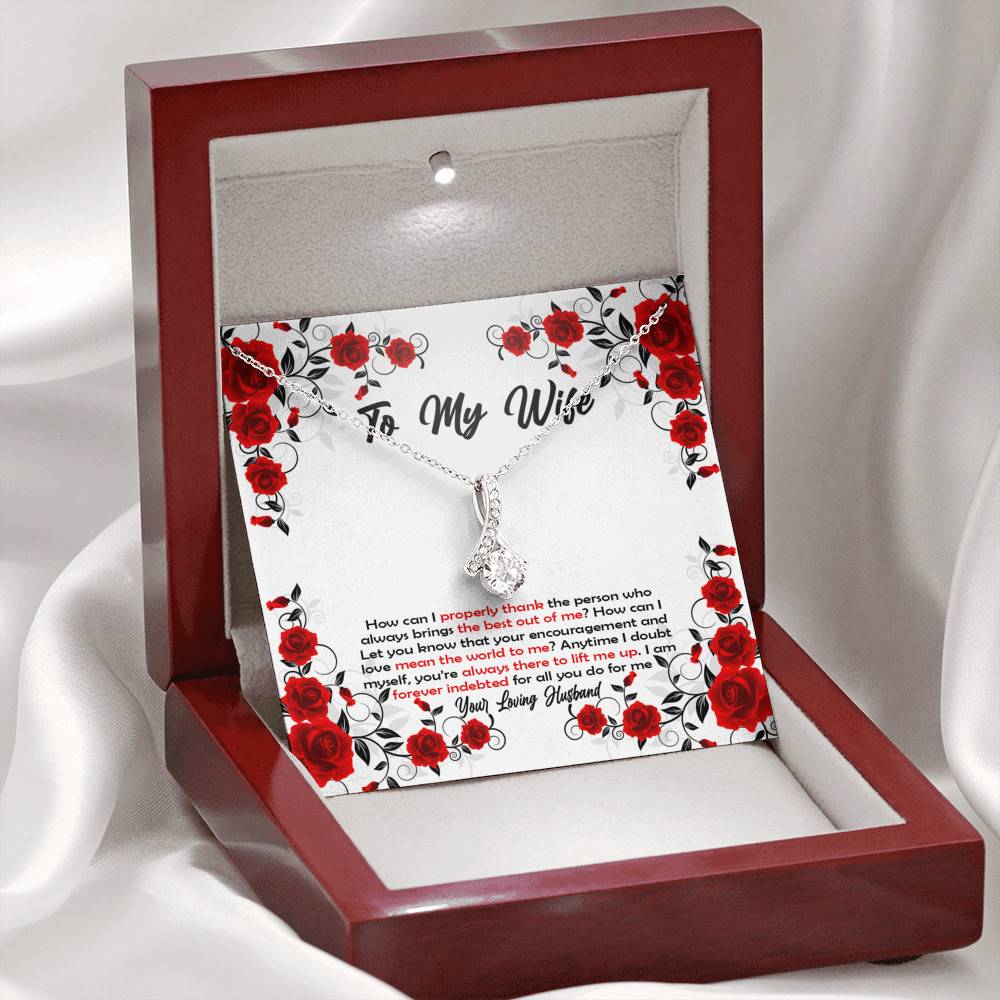 To My Wife How Can I Properly Thank The Person Who Always Brings The Best Put Of Me Alluring Beauty Necklace