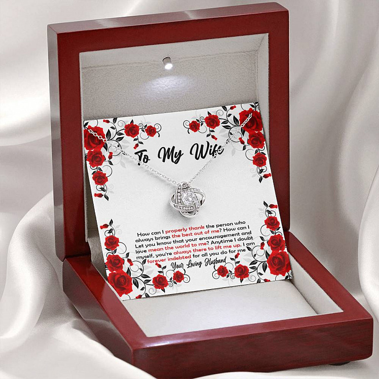 To My Wife How Can I Properly Thank The Person Who Always Brings The Best Put Of Me Love Knot Necklace