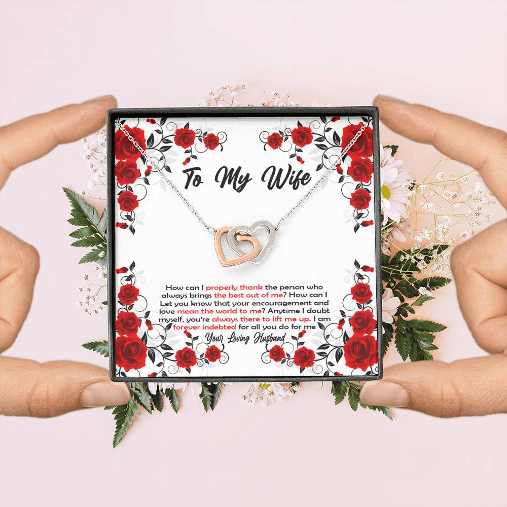 To My Wife How Can I Properly Thank The Person Who Always Brings The Best Put Of Me Joined Interlocking Hearts Necklace To My Wife How Can I Properly Thank The Person Who Always Brings The Best Put Of Me Joined Interlocking Hearts Necklace