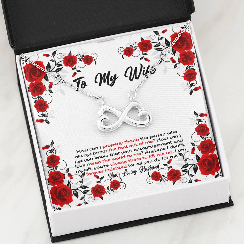 To My Wife How Can I Properly Thank The Person Who Always Brings The Best Put Of Me Infinity Heart Pendant Necklace