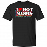 Funny Sarcastic I Heart Hot MomT-Shirt, Black, Unisex T-Shirt