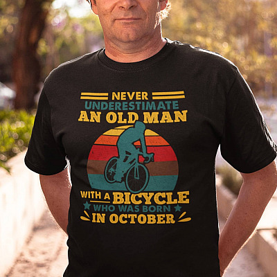 Alternative view of Never Underestimate And Old Man With A Bicycle Who Was Born In October Vintage Retro Riding T-Shirt for Men