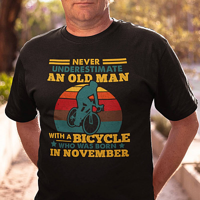 Alternative view of Never Underestimate And Old Man With A Bicycle Who Was Born In November Vintage Retro Riding T-Shirt for Men
