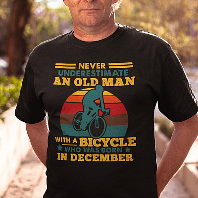 Alternative view of Never Underestimate And Old Man With A Bicycle Who Was Born In December Vintage Retro Riding T-Shirt for Men