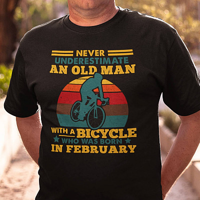 Alternative view of Never Underestimate And Old Man With A Bicycle Who Was Born In February Vintage Retro Riding T-Shirt for Men