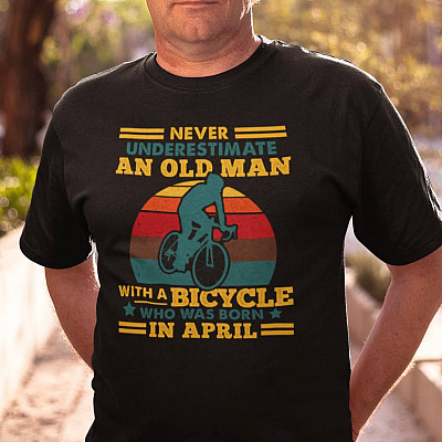 Alternative view of Never Underestimate And Old Man With A Bicycle Who Was Born In April Vintage Retro Riding T-Shirt for Men