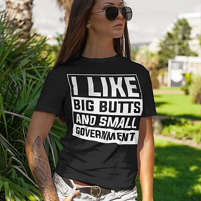 Alternative view of I Like Big Butts And Small Government T-Shirt - V-Neck Shirt