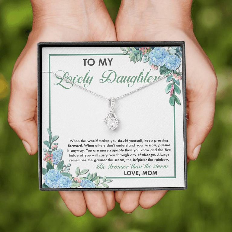 From Mom To My Lovely Daughter When The World Makes You Doubt Yourself Alluring Beauty Necklace