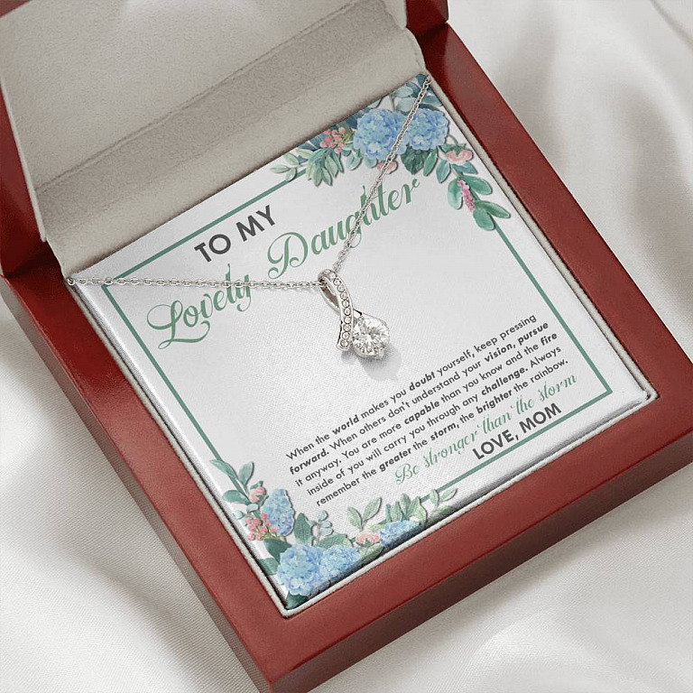 From Mom To My Lovely Daughter When The World Makes You Doubt Yourself Alluring Beauty Necklace