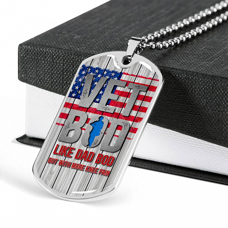 Vet Bod Like Dad Bod But More Knee Pain Dog Tag Pendant Necklace - Veteran Dad Necklace