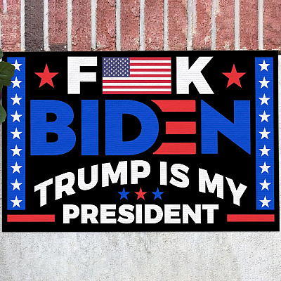 Fuck Biden Trump Is My President Indoor Doormat - Anti Joe Biden Outdoor Door Mat Funny