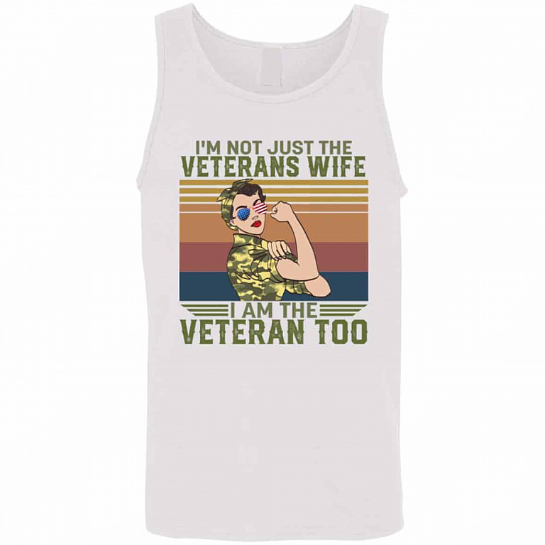 I'm Not Just the Veterans Wife, White, Unisex Tank Top
