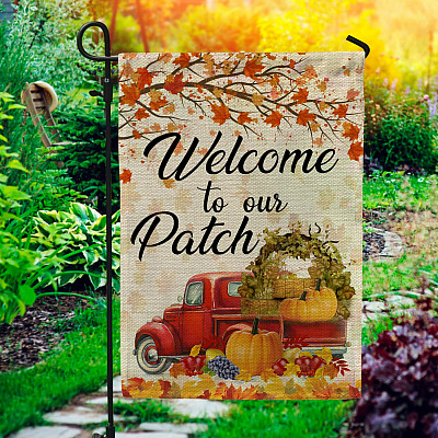 Welcome To Our Patch Fall Leaves Thanksgiving Pumpkin Outdoor Indoor Garden Flag - House Flag - Wall Flag