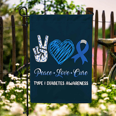Peace Love Cure Type 1 Diabetes Awareness Garden Flag - House Flag - Wall Flag