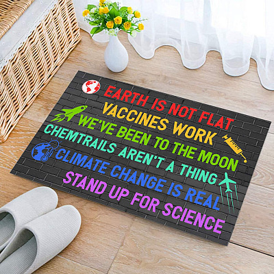 Earth Is Not Flat Vaccines Work Stand Up For Science Doormat - Indoor Outdoor Doormat