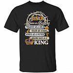 Jesus Born As Baby tee, Black, Unisex T-Shirt