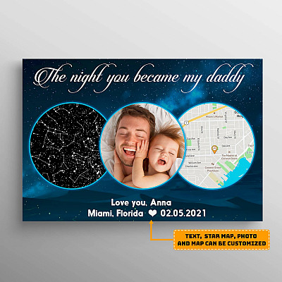 The Night You Became My Daddy Personalized Star Map & Street Map Photo Canvas - Custom Image Constellation Newborn Baby Gift Canvas Wall Art