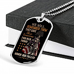 They Gave Their Tomorrow for Our Today Honor the Fallen We Will Remember Them Dog Tag Pendant Necklace