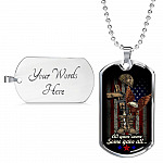 All Gave Some Some Gave All Honor Veterans Dog Tag Pendant Necklace