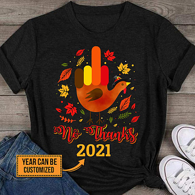 No Thanks Turkey Middle Finger T-Shirt - Personalized Year Funny Thanksgiving V-Neck Shirt