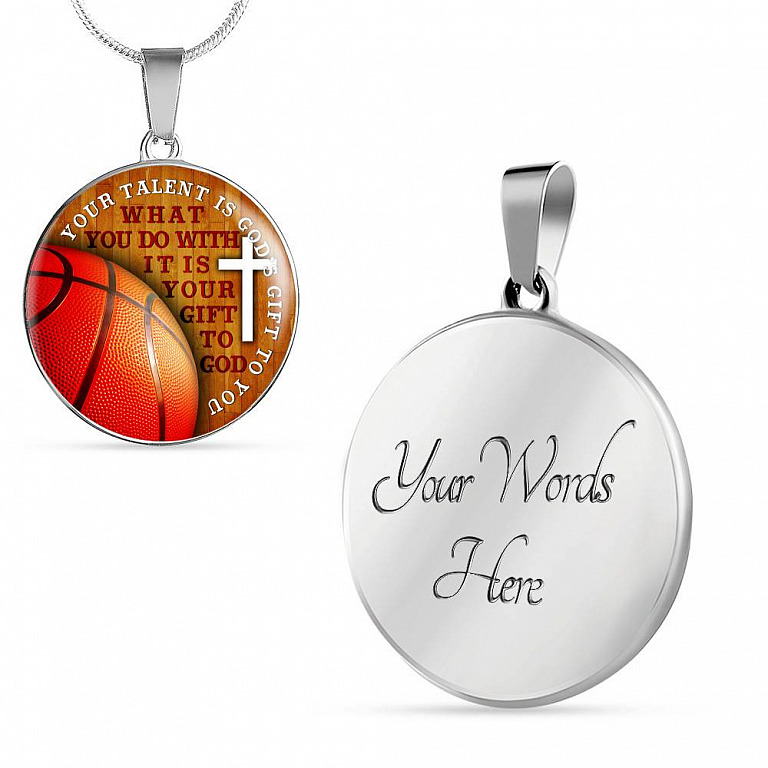 Your Talent Is God's Gift To You What You Do With It Is Your Gift To God Circle Pendant Necklace-Bangle