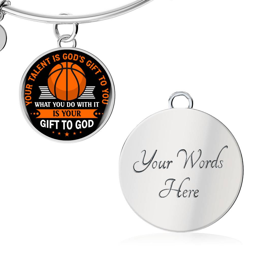 Basketball Your Talent Is God's Gift to You What You Do with It Is Your Gift to God Circle Pendant Necklace Basketball Your Talent Is God's Gift to You What You Do with It Is Your Gift to God Circle Pendant Necklace