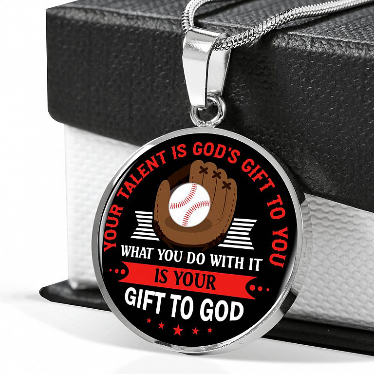 Baseball Your Talent Is God's Gift to You What You Do with It Is Your Gift to God Circle Pendant Necklace