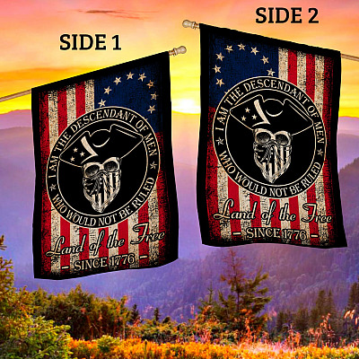 Alternative view of I Am The Descendant of Men Who Would Not Be Ruled 1776 Garden Flag - Indoor Outdoor Flag - House Flag