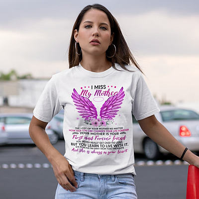 Alternative view of I Miss My Mother The Lost Of Your Mother No Matter How Old You Are Changes Your Life Forever T-Shirt - Mom In Heaven V-Neck