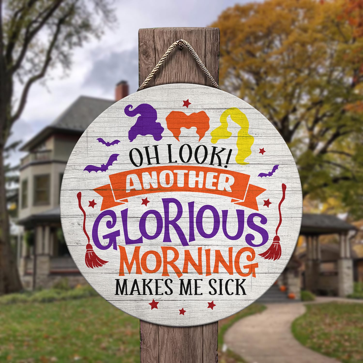 5. Oh look, another glorious morning. Makes me sick(3) Door Sign Mockup 3