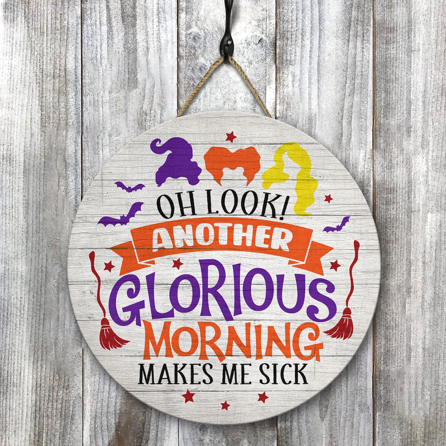 5. Oh look, another glorious morning. Makes me sick(3) Door Sign Mockup 8
