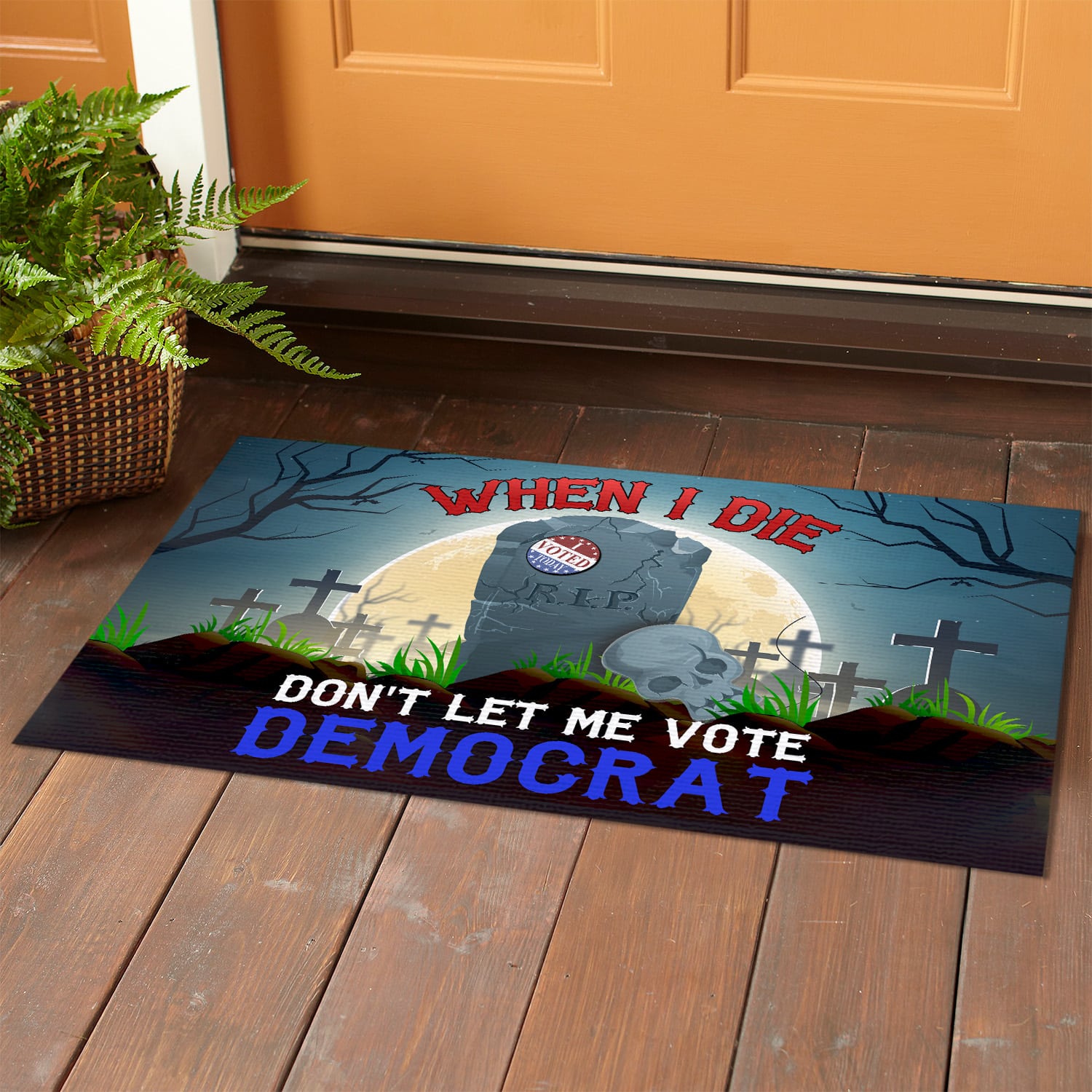 1LV. When I Die Doormat (6) Doormat mockup 1