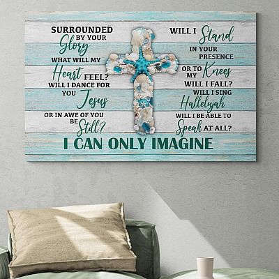 Christian Seashell Surrounded by Your Glory What Will My Heart Feel Beach Wrapped Framed Canvas Print - Unframed Poster