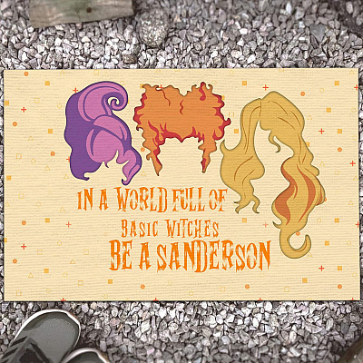 In A World Full Of Basic Witches Be A Sanderson House Doormat - Outdoor Indoor Doormat