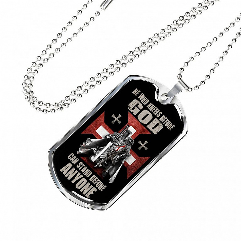 He Who Kneels Before God Can Stand Before Anyone Dog Tag Pendant Necklace