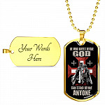 He Who Kneels Before God Can Stand Before Anyone Dog Tag Pendant Necklace