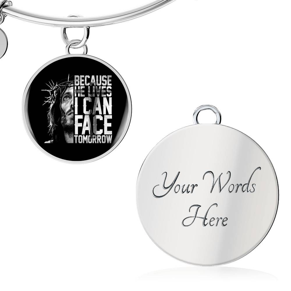 Because He Lives I Can Face Tomorrow Jesus Circle Pendant Necklace - Bangle Because He Lives I Can Face Tomorrow Jesus Circle Pendant Necklace - Bangle