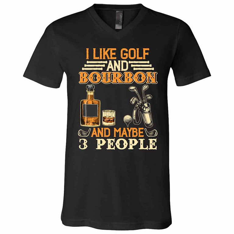 I Like Golf And Bourbon Andk Shirt, Black, V-Neck T-Shirt