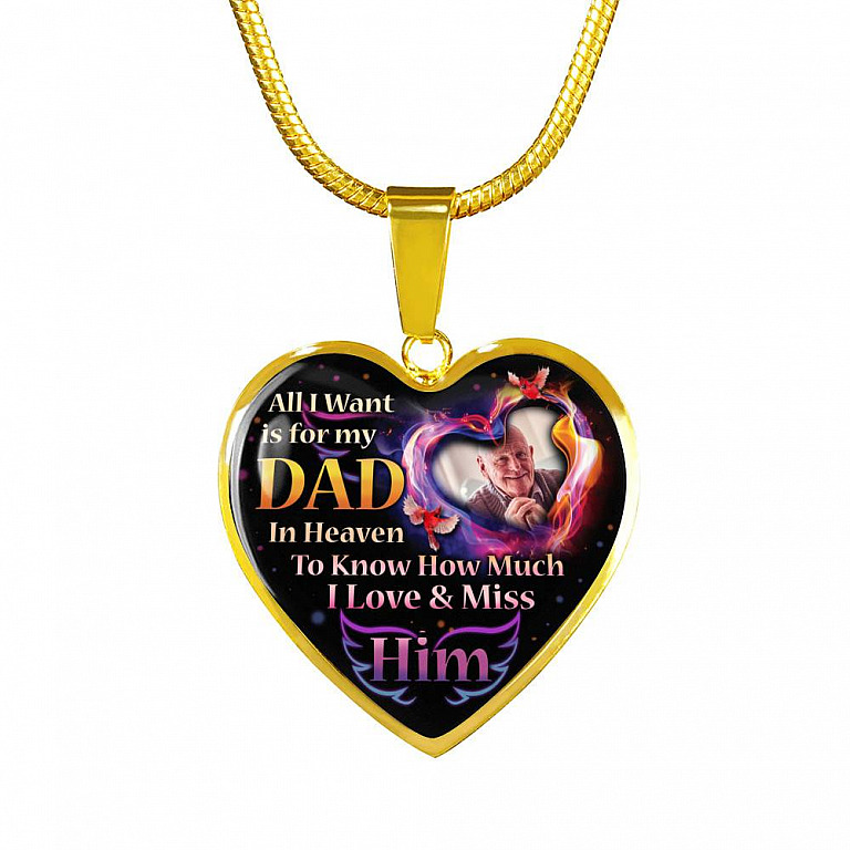 Personalized Photo All I Want Is For My Dad In Heaven I Love And Miss Him Hearts Pendant Necklace - Memorial Dad Necklace