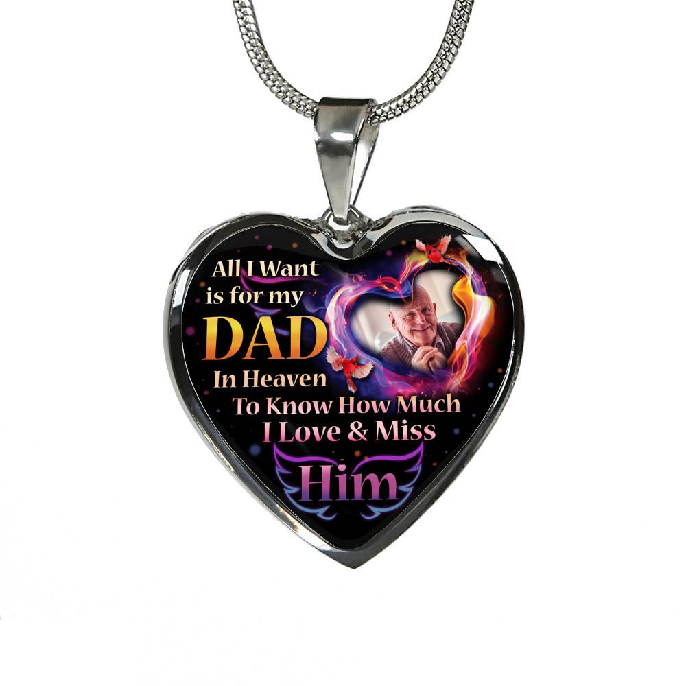 Personalized Photo All I Want Is For My Dad In Heaven I Love And Miss Him Hearts Pendant Necklace - Memorial Dad Necklace Personalized Photo All I Want Is For My Dad In Heaven I Love And Miss Him Hearts Pendant Necklace - Memorial Dad Necklace