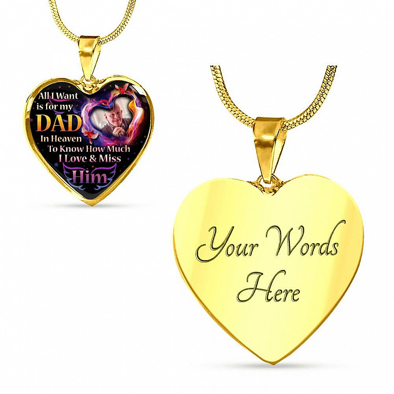 Personalized Photo All I Want Is For My Dad In Heaven I Love And Miss Him Hearts Pendant Necklace - Memorial Dad Necklace