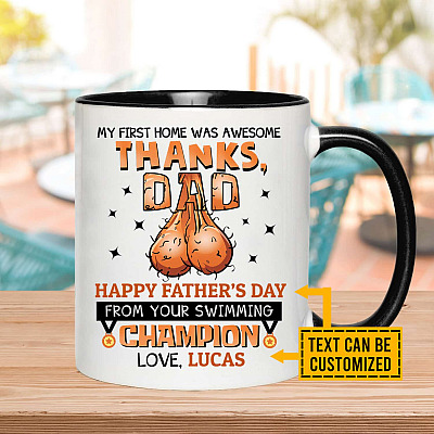 My First Home Was Awesome Thanks Dad From Your Swimming Champion Funny Accent Mug - Personalized Gift For Dad