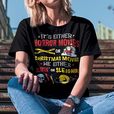 Alternative view of It's Either Horror Movies Or Christmas Movies T-Shirt - Funny Scary Movies Shirt