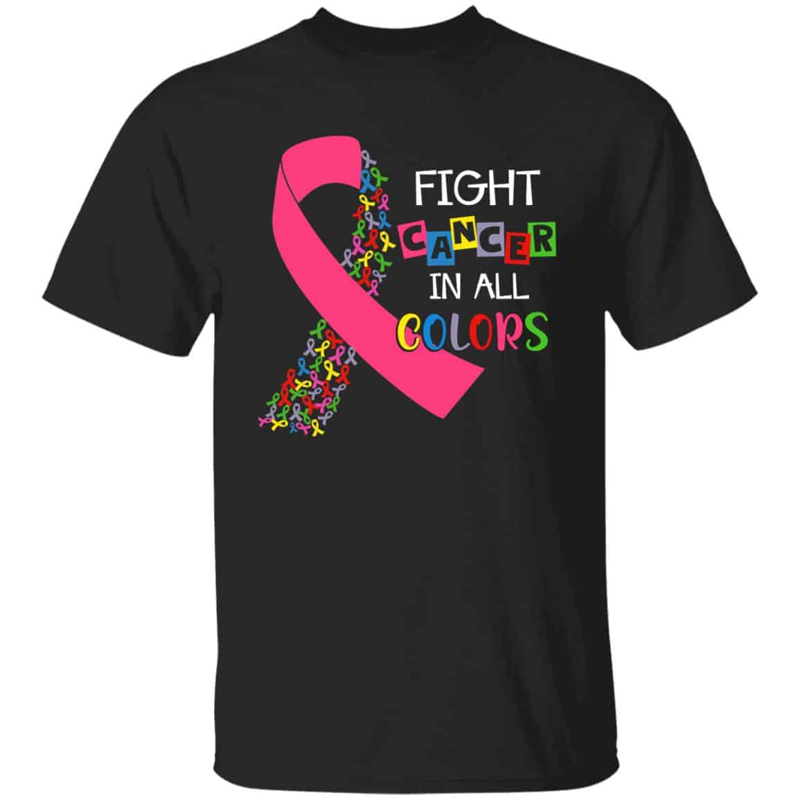 Ribbon Fight Cancer in All Colors T-Shirt, Black, Unisex T-Shirt